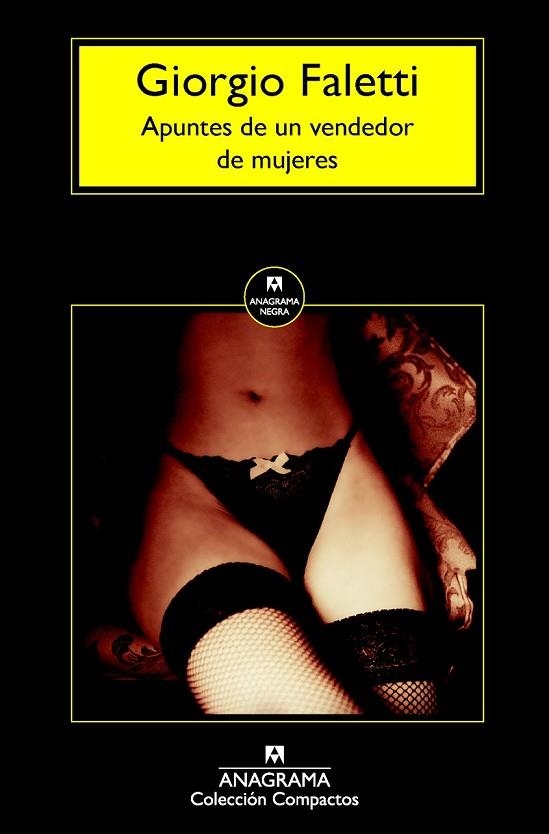 APUNTES DE UN VENDEDOR DE MUJERES | 9788433977762 | FALETTI, GIORGIO | Llibreria L'Odissea - Libreria Online de Vilafranca del Penedès - Comprar libros
