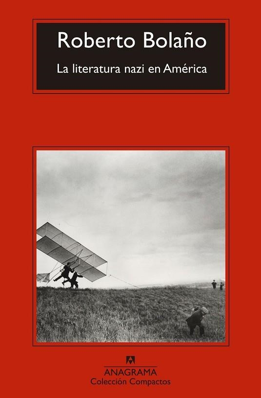 LA LITERATURA NAZI EN AMÉRICA | 9788433977700 | BOLAÑO, ROBERTO | Llibreria Online de Vilafranca del Penedès | Comprar llibres en català