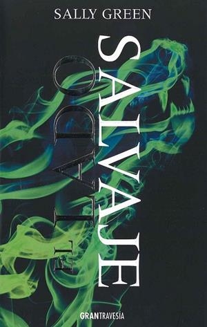 EL LADO SALVAJE | 9788494325687 | GREEN, SALLY | Llibreria L'Odissea - Libreria Online de Vilafranca del Penedès - Comprar libros