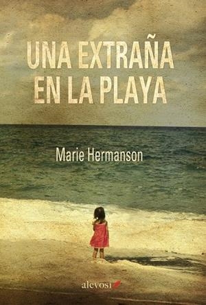 UNA EXTRAÑA EN LA PLAYA | 9788416413034 | HERMANSON, MARIE | Llibreria L'Odissea - Libreria Online de Vilafranca del Penedès - Comprar libros