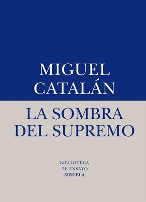 LA SOMBRA DEL SUPREMO | 9788416396238 | CATALÁN, MIGUEL | Llibreria L'Odissea - Libreria Online de Vilafranca del Penedès - Comprar libros