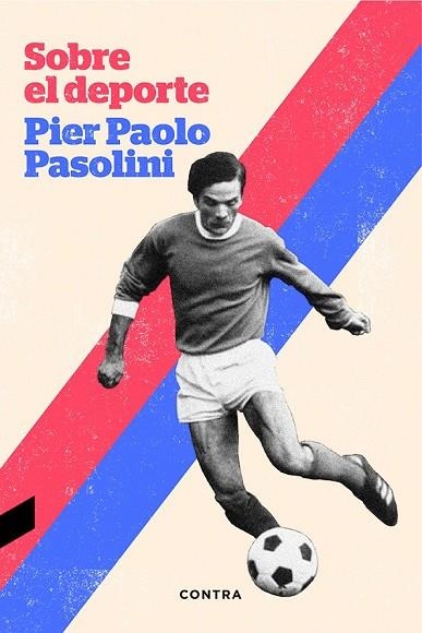 SOBRE EL DEPORTE | 9788494403316 | PASOLINI, PIER PAOLO | Llibreria L'Odissea - Libreria Online de Vilafranca del Penedès - Comprar libros