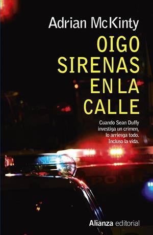 OIGO SIRENAS EN LA CALLE | 9788491040422 | MCKINTY, ADRIAN | Llibreria Online de Vilafranca del Penedès | Comprar llibres en català