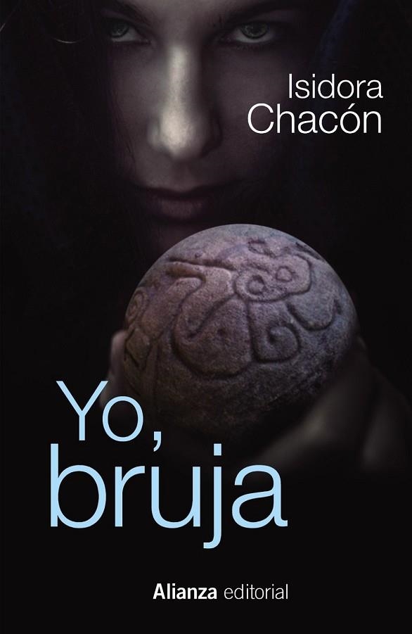 YO BRUJA | 9788491040453 | CHACÓN, ISIDORA | Llibreria Online de Vilafranca del Penedès | Comprar llibres en català