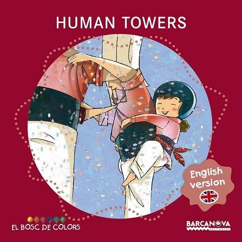 HUMAN TOWERS | 9788448934958 | BALDÓ, ESTEL / GIL, ROSA / SOLIVA, MARIA | Llibreria L'Odissea - Libreria Online de Vilafranca del Penedès - Comprar libros