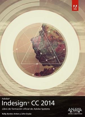 INDESIGN CC 2014 | 9788441537057 | KORDES ANTON, KELLY/CRUISE, JOHN | Llibreria Online de Vilafranca del Penedès | Comprar llibres en català