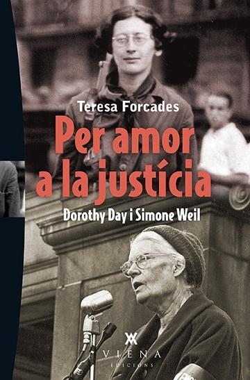 PER AMOR A LA JUSTÍCIA | 9788483308387 | FORCADES I VILA, TERESA | Llibreria Online de Vilafranca del Penedès | Comprar llibres en català