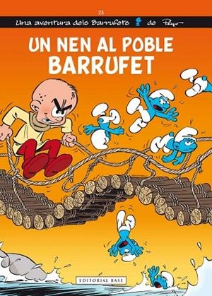 UN NEN AL POBLE BARRUFET | 9788416166657 | CULLIFORD "PEYO", PIERRE | Llibreria L'Odissea - Libreria Online de Vilafranca del Penedès - Comprar libros
