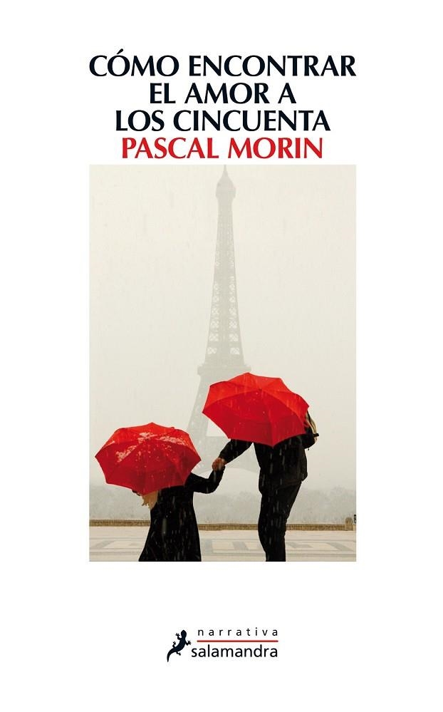 CÓMO ENCONTRAR EL AMOR A LOS CINCUENTA | 9788498386233 | MORIN, PASCAL | Llibreria Online de Vilafranca del Penedès | Comprar llibres en català