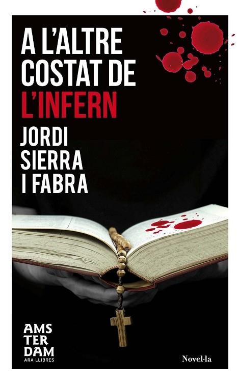 A L'ALTRE COSTAT DE L'INFERN ( HILARI SOLER 3 ) | 9788415645429 | SIERRA I FABRA, JORDI | Llibreria L'Odissea - Libreria Online de Vilafranca del Penedès - Comprar libros