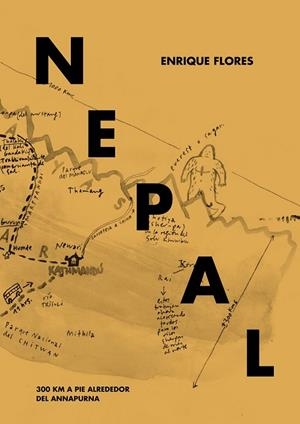 NEPAL | 9788494407628 | FLORES, ENRIQUE | Llibreria L'Odissea - Libreria Online de Vilafranca del Penedès - Comprar libros