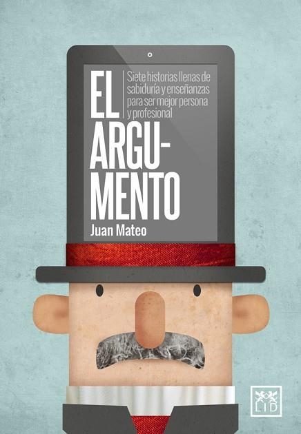 EL ARGUMENTO | 9788483562727 | MATEO DIAZ, JUAN | Llibreria L'Odissea - Libreria Online de Vilafranca del Penedès - Comprar libros