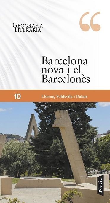 BARCELONA NOVA I EL BARCELONÈS | 9788498093346 | LLORENÇ SOLDEVILA BALART | Llibreria L'Odissea - Libreria Online de Vilafranca del Penedès - Comprar libros