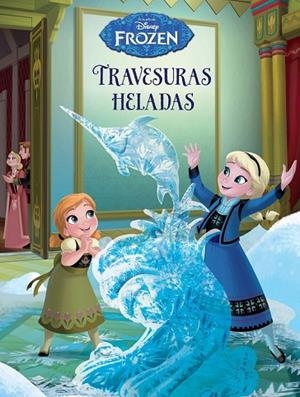 FROZEN TRAVESURAS HELADAS | 9788499516899 | DISNEY | Llibreria L'Odissea - Libreria Online de Vilafranca del Penedès - Comprar libros
