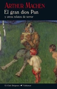 EL GRAN DIOS PAN | 9788477028062 | MACHEN, ARTHUR | Llibreria Online de Vilafranca del Penedès | Comprar llibres en català