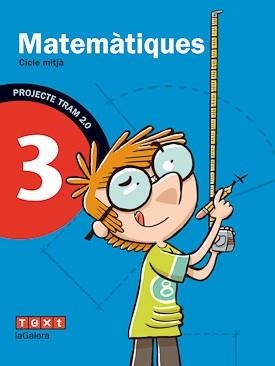 TRAM 2.0 MATEMÀTIQUES 3 | 9788441221208 | GARRIGA BOADELLA, CARME/GIOL MACIP, MONTSERRAT/SÀNCHEZ PITARCH, NÚRIA | Llibreria Online de Vilafranca del Penedès | Comprar llibres en català