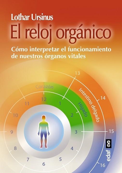 EL RELOJ ORGÁNICO | 9788441435315 | URSINUS, LOTHAR | Llibreria L'Odissea - Libreria Online de Vilafranca del Penedès - Comprar libros