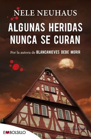 ALGUNAS HERIDAS NUNCA SE CURAN | 9788416087211 | NEUHAUS, NELE | Llibreria L'Odissea - Libreria Online de Vilafranca del Penedès - Comprar libros