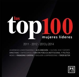 LAS TOP 100 MUJERES LÍDERES | 9788483562802 | WULLICH LLANO, MERCEDES | Llibreria L'Odissea - Libreria Online de Vilafranca del Penedès - Comprar libros
