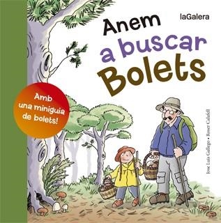 ANEM A BUSCAR BOLETS | 9788424652807 | GALLEGO, JOSÉ LUIS | Llibreria L'Odissea - Libreria Online de Vilafranca del Penedès - Comprar libros