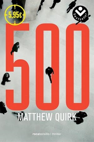 LOS 500 | 9788416240074 | QUIRK, MATTHIEW | Llibreria Online de Vilafranca del Penedès | Comprar llibres en català