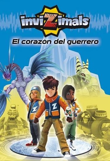 INVIZIMALS 2 EL CORAZÓN DEL GUERRERO | 9788490431627 | AA. VV. | Llibreria L'Odissea - Libreria Online de Vilafranca del Penedès - Comprar libros