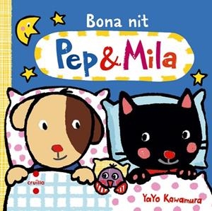PEP & MILA BONA NIT | 9788466137553 | KAWAMURA, YAYO | Llibreria L'Odissea - Libreria Online de Vilafranca del Penedès - Comprar libros