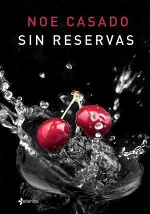 SIN RESERVAS | 9788408142966 | CASADO, NOE  | Llibreria L'Odissea - Libreria Online de Vilafranca del Penedès - Comprar libros