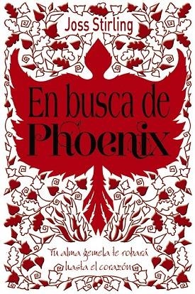 ALMAS GEMELAS 2 EN BUSCA DE PHOENIX | 9788469603680 | STIRLING, JOSS | Llibreria L'Odissea - Libreria Online de Vilafranca del Penedès - Comprar libros