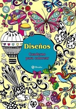 DISEÑOS CUADERNO PARA COLOREAR | 9788469603338 | AA. VV. | Llibreria Online de Vilafranca del Penedès | Comprar llibres en català
