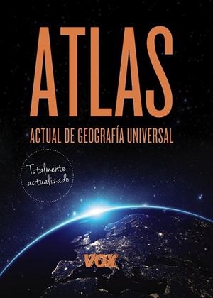 ATLAS ACTUAL DE GEOGRAFÍA UNIVERSAL VOX | 9788499741819 | LAROUSSE EDITORIAL | Llibreria L'Odissea - Libreria Online de Vilafranca del Penedès - Comprar libros