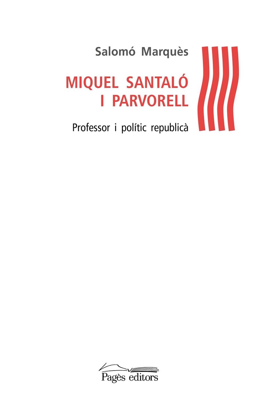MIQUEL SANTALÓ I PARVORELL | 9788499756356 | MARQUÈS, SALOMÓ | Llibreria L'Odissea - Libreria Online de Vilafranca del Penedès - Comprar libros