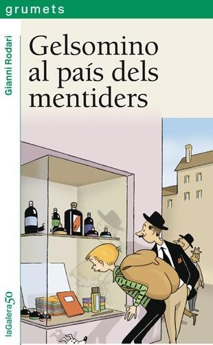GELSOMINO AL PAIS DELS MENTIDERS | 9788424681197 | GIANNI RODARI | Llibreria L'Odissea - Libreria Online de Vilafranca del Penedès - Comprar libros