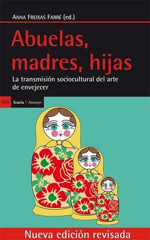 ABUELAS MADRES HIJAS | 9788498886146 | FREIXAS FARRÉ, ANNA | Llibreria L'Odissea - Libreria Online de Vilafranca del Penedès - Comprar libros