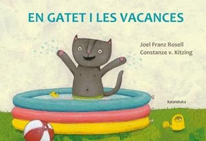 EN GATET I LES VACANCES | 9788484649557 | FRANZ ROSELL, JOEL | Llibreria Online de Vilafranca del Penedès | Comprar llibres en català