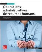 OPERACIONS ADMINISTRATIVES DE RECURSOS HUMANS. GRAU MITJÀ | 9788448196301 | LÓPEZ BARRA, SOLEDAD/RUIZ OTERO, EUGENIO | Llibreria L'Odissea - Libreria Online de Vilafranca del Penedès - Comprar libros