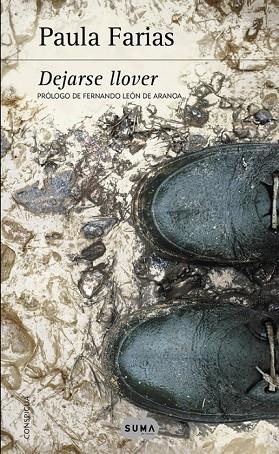 DEJARSE LLOVER | 9788483658277 | FARIAS,PAULA | Llibreria L'Odissea - Libreria Online de Vilafranca del Penedès - Comprar libros
