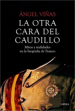 LA OTRA CARA DEL CAUDILLO | 9788498928631 | VIÑAS, ÁNGEL  | Llibreria L'Odissea - Libreria Online de Vilafranca del Penedès - Comprar libros