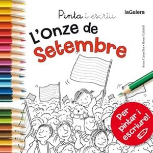 PINTA I ESCRIU L'ONZE DE SETEMBRE | 9788424656669 | CANYELLES, ANNA / CALAFELL, ROSER | Llibreria Online de Vilafranca del Penedès | Comprar llibres en català