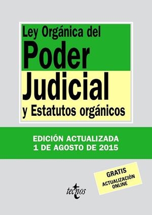 LEY ORGÁNICA DEL PODER JUDICIAL (2015) | 9788430966134 | EDITORIAL TECNOS | Llibreria Online de Vilafranca del Penedès | Comprar llibres en català