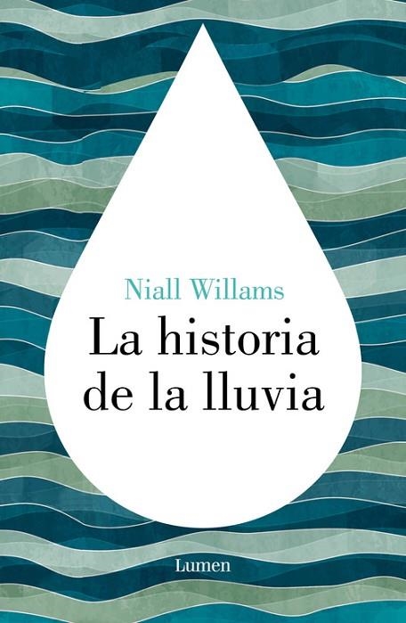 LA HISTORIA DE LA LLUVIA | 9788426422972 | WILLIAMS, NIALL | Llibreria L'Odissea - Libreria Online de Vilafranca del Penedès - Comprar libros