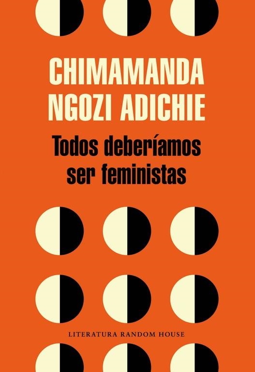 TODOS DEBERÍAMOS SER FEMINISTAS | 9788439730484 | NGOZI ADICHIE, CHIMAMANDA | Llibreria Online de Vilafranca del Penedès | Comprar llibres en català