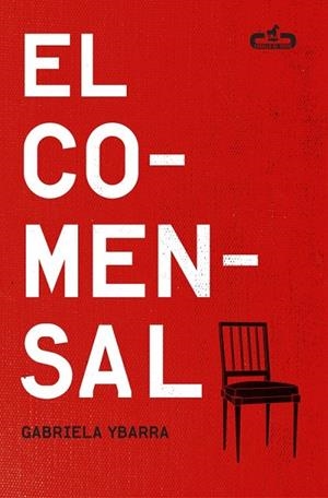 EL COMENSAL ( CABALLO DE TROYA 2015 6 ) | 9788415451556 | YBARRA, GABRIELA | Llibreria L'Odissea - Libreria Online de Vilafranca del Penedès - Comprar libros