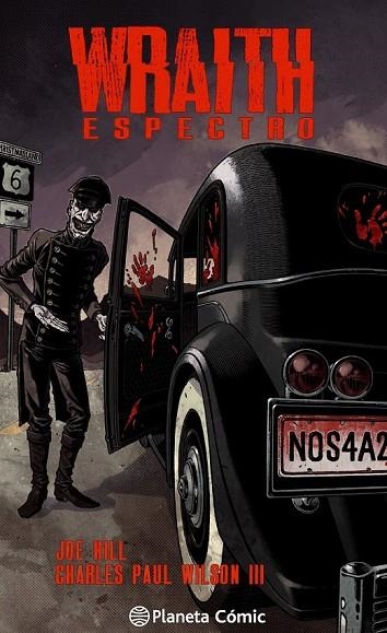 WRAITH ESPECTRO | 9788416090860 | HILL, JOE / WILSON, CHARLES PAUL | Llibreria L'Odissea - Libreria Online de Vilafranca del Penedès - Comprar libros