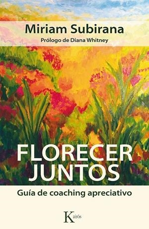 FLORECER JUNTOS | 9788499884592 | SUBIRANA, MIRIAM | Llibreria L'Odissea - Libreria Online de Vilafranca del Penedès - Comprar libros