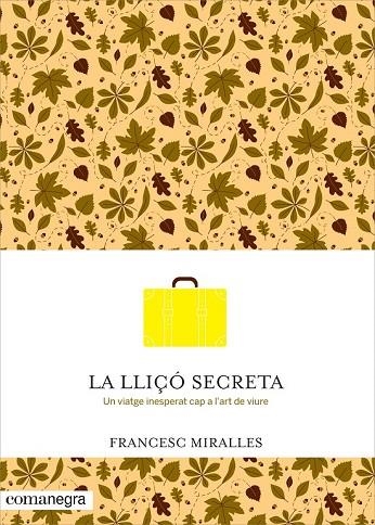 LA LLIÇÓ SECRETA | 9788416033720 | MIRALLES, FRANCESC | Llibreria L'Odissea - Libreria Online de Vilafranca del Penedès - Comprar libros