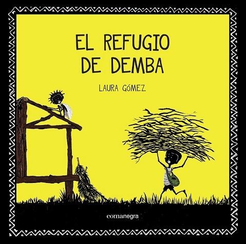 EL REFUGIO DE DEMBA | 9788416033713 | GÓMEZ, LAURA | Llibreria L'Odissea - Libreria Online de Vilafranca del Penedès - Comprar libros