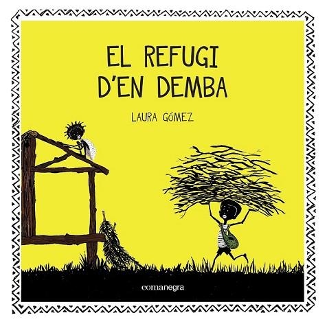 EL REFUGI D'EN DEMBA | 9788416033706 | GÓMEZ, LAURA | Llibreria L'Odissea - Libreria Online de Vilafranca del Penedès - Comprar libros