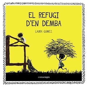EL REFUGI D'EN DEMBA | 9788416033706 | GÓMEZ, LAURA | Llibreria Online de Vilafranca del Penedès | Comprar llibres en català