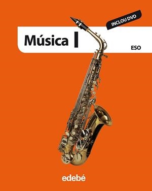 MÚSICA I (INCLOU DVD) | 9788468300450 | EDEBÉ, OBRA COLECTIVA | Llibreria Online de Vilafranca del Penedès | Comprar llibres en català